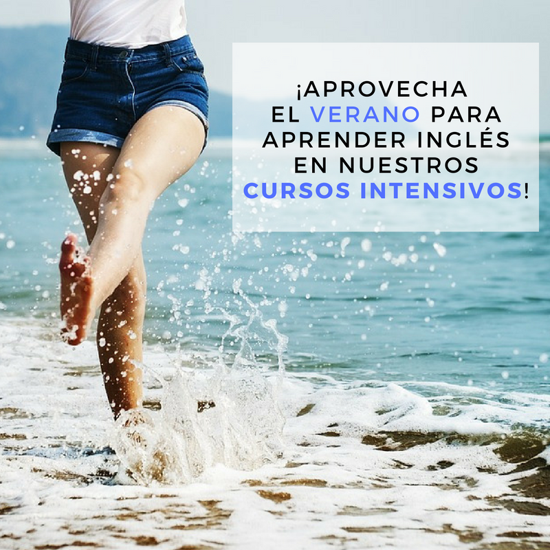 ¡Aprovecha el verano para aprender inglés en nuestros Cursos Intensivos!